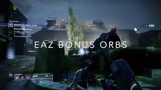 DESTINY 2 - EAZ BONUS ORBS (SOLSTICE OF HEROES 2021)