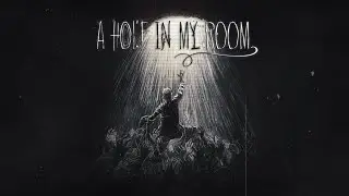 ДЕМОнизация в A Hole In My Room!
