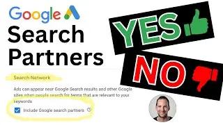 Google Ads Search Partners   Secret Budget Killer for Service Businesses