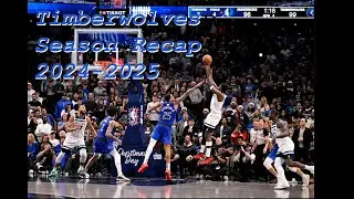 2024-2025 Minnesota Timberwolves Recap - 