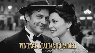 The Most Romantic Italian Love Songs | 60s Vintage Love Playlist
