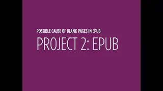 Possible Causes for Blank Pages in ePub File