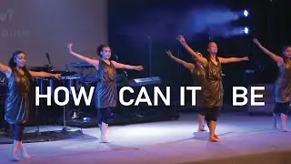 How Can It Be - Lauren Daigle | Dance Cover | Good Hope Christian Centre