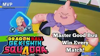 Master Good Buu Build And Strategy Guide! | DRAGON BALL GEKISHIN SQUADRA