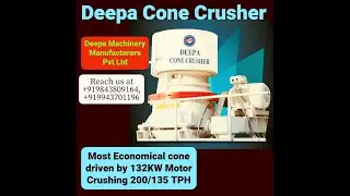 Deepa Cone Crusher 200 TPH
