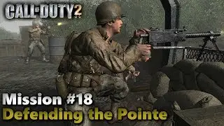 Call of Duty 2 Campaign: Mission #18 - 