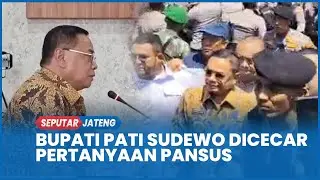 Tiga Jam Dicecar Pertanyaan Pansus, Bupati Pati Sudewo: Ini Jadi Bahan Introspeksi Saya