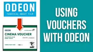 Как использовать ваучеры в кинотеатре Odeon (Club Lloyds)