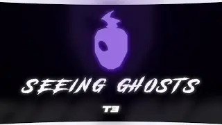 SEEING GHOSTS | T3 Arena