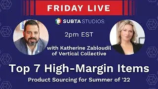 Top 7 High-Margin Items for Summer of '22
