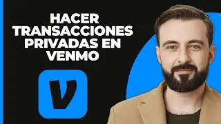 C&oacute;mo hacer privadas las transacciones en Venmo