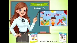 Smart Junior 2 Unit 5 wild animals can, can't, and, but