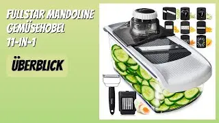 BEWERTUNG (2026): Fullstar Mandoline Gem&uuml;sehobel 11-in-1. Infos