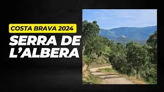 Costa Brava 2024: Serra de l&rsquo;Albera