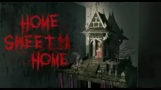 Quay trở lại với con game kinh dị n&agrave;y!!!????? HOME SWEET HOME #2.5