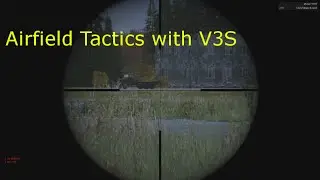 DayZ SA - Airfield Tactics