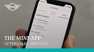 The MINI App | Aftersales Services