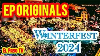 EL PASO'S WINTERFEST 2024
