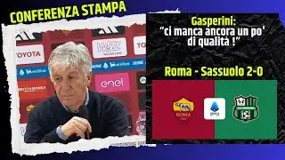 Le parole di Gasperini in conferenza stampa post Roma-Sassuolo 2-0