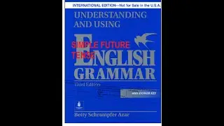 Simple tense - Future Tense - Betty Schrampfer Azar - Understanding and using English grammar