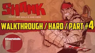 Shank : Walkthrough / Hard / Part4
