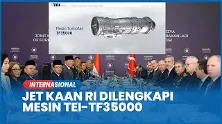 Indonesia Bebas dari Persetujuan AS, Pembelian Jet Tempur KAAN Dilengkapi Mesin Made In Turki