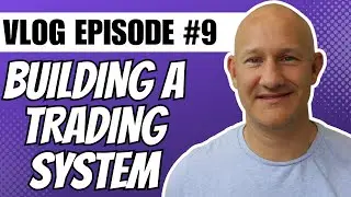 Building A Trading System | VLOG | Episode 9 | US 500 Short Trade - London Open  - 5.64R!