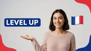 Practice & Build French Sentences (Part 5 & 6) | Learn French from Zero