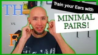 Voiceless TH vs F Minimal Pairs | Train your Ears for American English | English Hacks Pronunciation