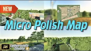 🆕LS19✅NEW MAP: Micro Polish Map ⭐️F&Uuml;R ALLE KONSOLEN⭐️#1040