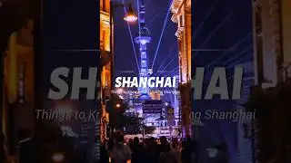 Things to Know Before Visiting Shanghai - Essential Tips
