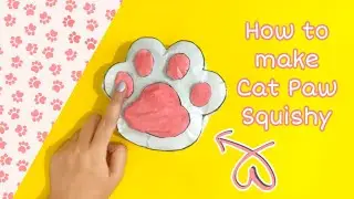 [💸paper diy💸] BIG CAT PAW SQUISHY🐾 Tutorial taba squishy 😍