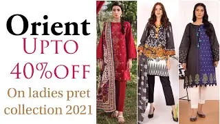 Orient stitched &unstitched sale collection upto 40% off😇 2021#latest girls  pret sale collection