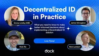 Decentralized ID in Practice - Live Panel
