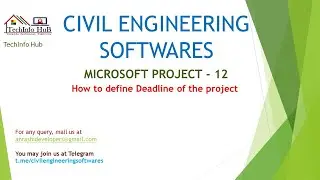 Microsoft Project - 12 (How to define deadline of the project)