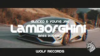 Glaceo, Young Jae - Lamborghini ( Music Video ) [ Bass Boosted ]