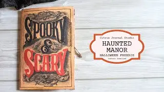 Halloween Freebie - Haunted Manor Folio - Citrus Journal Studio