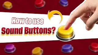 How to Use Sound Buttons on Soundbuttons.com
