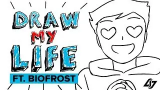 Biofrost's First Love - Draw My Life