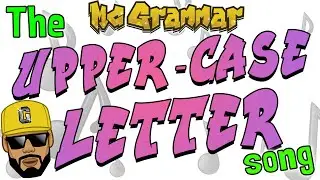 The Upper-case Letter Song | MC Grammar 🎤 | Educational Rap Songs for Kids 🎵