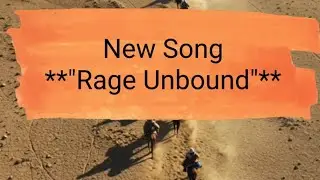 Rage Unbound