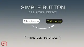 Simple CSS button | how to create button hover effects with HTML and CSS | step-by-step tutorial