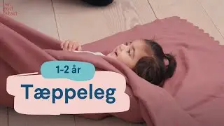 Motorik og leg 1-2 år: Tæppeleg