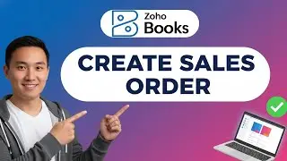 How to CREATE SALES ORDER in Zoho Books (Step by Step)