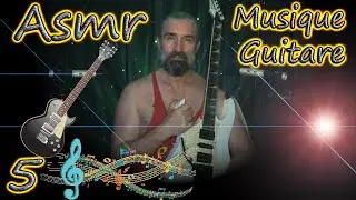 ASMR  - MUSIQUE  - GUITARE électrique  - 5 - 😎