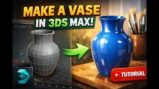 How to Model a Vase in 3ds Max | Step-by-Step Tutorial | Как смоделировать вазу в 3ds Max