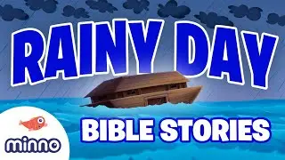 16 Rainy Day Bible Stories for Kids