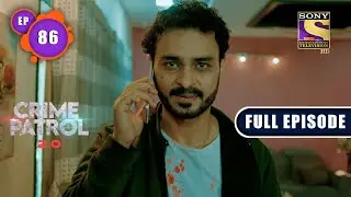 Hostages | Crime Patrol 2.0 - Ep 86 | Full Episode | 4 July 2022