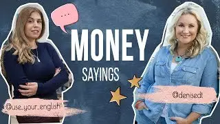 Деньги: наше отношение к деньгам. How to deal with money?