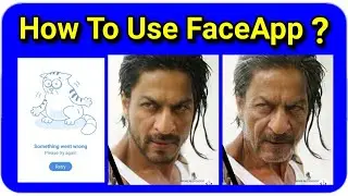 FaceApp Something Went Wrong Problem Solved | FaceApp Error Something Went Wrong Problem Solved 100%